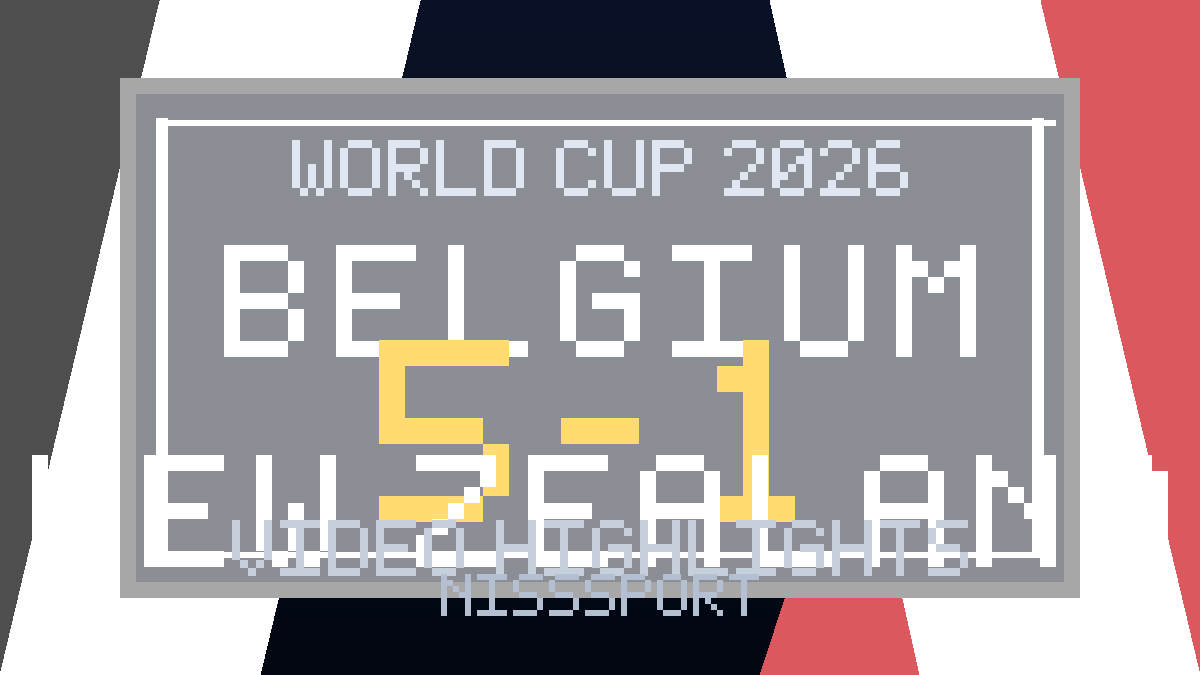 BELGIUM vs NEW ZEALAND 2026 World Cup highlights cover